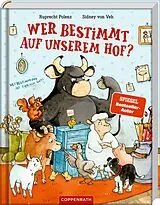 Fester Einband Wer bestimmt auf unserem Hof? von Ruprecht Polenz