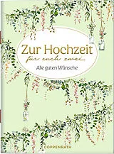 Geheftet Zur Hochzeit für euch zwei von Julia Borchers