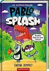 Fester Einband Pablo & Splash (Bd. 1) von Sheena Dempsey
