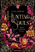 E-Book (epub) Hunting Souls (Bd. 2) von Tina Köpke
