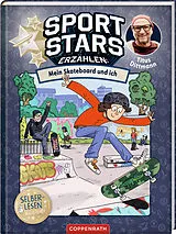 Fester Einband Sportstars erzählen (Leseanfänger, Bd. 3) von Titus Dittmann, THiLO