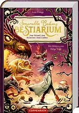 Fester Einband Smeralda Bohms Bestiarium (Bd. 2) von Anja Fislage
