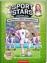 Fester Einband Sportstars erzählen (Leseanfänger, Bd. 2) von Klara Bühl
