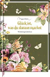 Fester Einband Glück ist, was du daraus machst von Marjolein Bastin