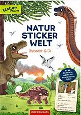 Kartonierter Einband Natur-Stickerwelt - Dinosaurier und Co. von Ruby Warnecke