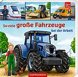 Pappband So viele große Fahrzeuge bei der Arbeit von Joachim Krause