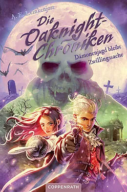 E-Book (epub) Die Oaknight-Chroniken (Bd. 3) von A. E. Leinkenjost