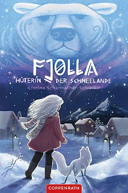 E-Book (epub) Fjolla, Hüterin der Schneelande von Kristina Scharmacher-Schreiber