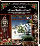 Fester Einband Zum Kuckuck mit dem Weihnachtsfest! von Gitta Edelmann, Regine Kölpin
