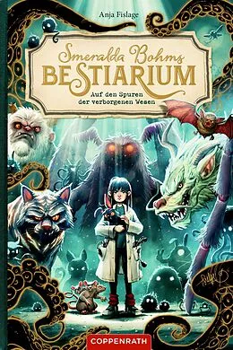 E-Book (epub) Smeralda Bohms Bestiarium von Anja Fislage