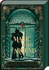 Buch Magic Is All Around von Mareike Allnoch, Ada Bailey, Bianka Behrend