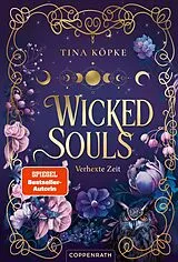 E-Book (epub) Wicked Souls (Bd. 2) von Tina Köpke