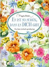 Kartonierter Einband Es ist so schön, dass es dich gibt von Marjolein Bastin
