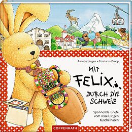 Livre Relié Mit Felix durch die Schweiz de Annette Langen
