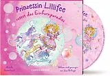Audio CD (CD/SACD) CD: Prinzessin Lillifee rettet das Einhornparadies von Monika Finsterbusch
