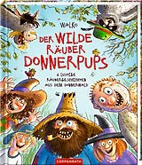 Fester Einband Der wilde Räuber Donnerpups von Walko