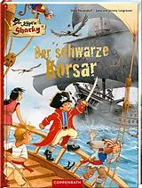 Fester Einband Käpt'n Sharky Der schwarze Korsar von Jutta Langreuter, Jeremy Langreuter