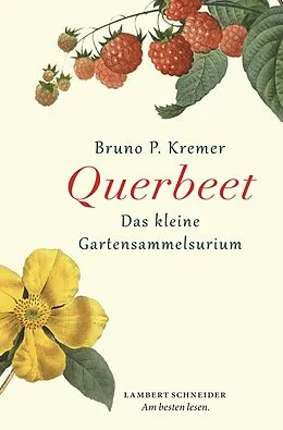 E-Book (epub) Querbeet von Bruno P. Kremer