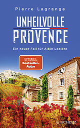 Paperback Unheilvolle Provence von Pierre Lagrange