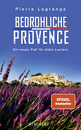 Kartonierter Einband Bedrohliche Provence von Pierre Lagrange