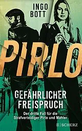 Kartonierter Einband (Kt) Pirlo - Gefährlicher Freispruch von Ingo Bott