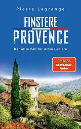 Kartonierter Einband Finstere Provence von Pierre Lagrange