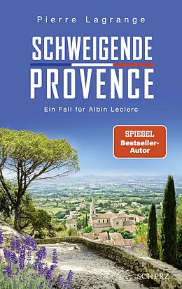 Kartonierter Einband Schweigende Provence von Pierre Lagrange