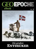 E-Book (epub) GEO EPOCHE eBook Nr. 2: Die großen Entdecker von 