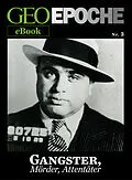 E-Book (epub) GEO EPOCHE eBook Nr. 3: Gangster, Mörder, Attentäter von 