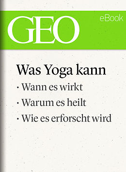E-Book (epub) Was Yoga kann (GEO eBook) von 