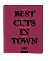Fester Einband Beef! Best Cuts in Town von 