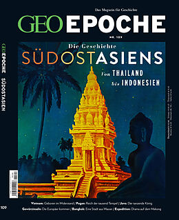 Geheftet GEO Epoche (mit DVD) / GEO Epoche mit DVD 109/2021 - Das alte Südostasien von Jens Schröder, Markus Wolff