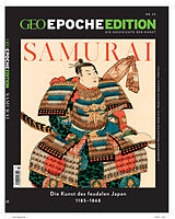 Geheftet GEO Epoche Edition / GEO Epoche Edition 23/2020 - Samurai von Jens Schröder, Markus Wolff