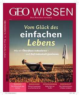 Agrafé GEO Wissen / GEO Wissen 71/2020 - Vom Glück des einfachen Lebens de Jens Schröder, Markus Wolff