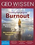 E-Book (pdf) GEO Wissen 63/2019 - Strategien gegen Burnout von GEO Wissen Redaktion