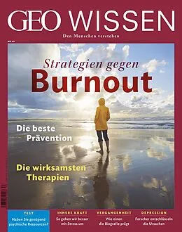 E-Book (pdf) GEO Wissen 63/2019 - Strategien gegen Burnout von GEO Wissen Redaktion