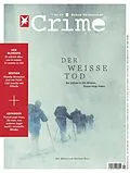 E-Book (pdf) Stern Crime 29/2020 - DER WEISSE TOD von Stern Crime Redaktion