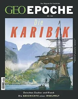 E-Book (pdf) GEO Epoche 104/2020 - Die Karibik von GEO Epoche Redaktion