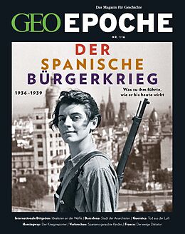 Geheftet GEO Epoche (mit DVD) / GEO Epoche mit DVD 116/2022 - Der Spaniesche Bürgerkrieg von Jens Schröder, Markus Wolff