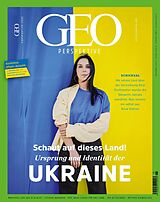 Kartonierter Einband GEO Perspektive 5/22 - Schaut auf dieses Land. Ursprung und Identität der Ukraine von Jens Schröder, Markus Wolff