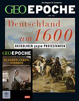 Geheftet GEO Epoche (mit DVD) / GEO Epoche mit DVD 124/2023 - Deutschland um 16. Jahrhundert von Jürgen Schaefer, Katharina Schmitz