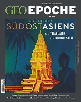 E-Book (pdf) GEO Epoche 109/2021 - Die Geschichte Südostasiens von GEO Epoche Redaktion