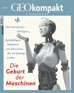 E-Book (pdf) GEO kompakt 71/2022 - Die Geburt der Maschinen von GEO kompakt Redaktion
