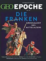Geheftet GEO Epoche / GEO Epoche/ GEO Epoche 134/2025 - Die Franken von Jürgen Schaefer, Katharina Schmitz