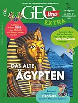 Geheftet GEOlino Extra / GEOlino extra 116/2026 - Zeitreise ins Alte Ägypten von Juliane van Treeck