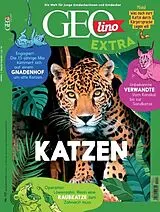 Geheftet GEOlino Extra / GEOlino extra 117/2026 - Katzen von Juliane van Treeck