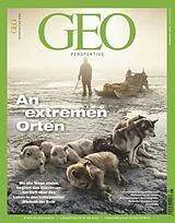 Geheftet GEO Perspektive 8/25 - An extremen Orten von Jens Schröder, Markus Wolff