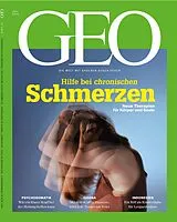 Geheftet GEO 07/2026 - Hilfe bei chronische Schmerzen von Jürgen Schaefer, Katharina Schmitz
