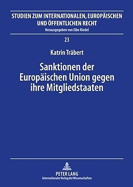 E-Book (pdf) Sanktionen der Europäischen Union gegen ihre Mitgliedstaaten von Katrin Träbert