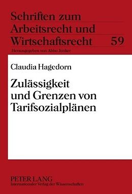 E-Book (pdf) Zulässigkeit und Grenzen von Tarifsozialplänen von Claudia Hagedorn